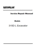 Caterpillar Cat 315D L Excavator (Prefix JGS) Service Repair Manual (JGS00001 and up)