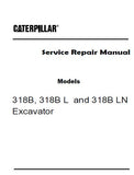 Caterpillar Cat 318B Excavator (Prefix ADC) Service Repair Manual (ADC00001 and up)