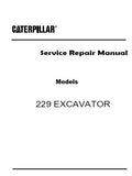 Caterpillar Cat 229 EXCAVATOR (Prefix 1GF) Service Repair Manual (1GF00001 and up)