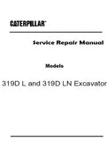 Caterpillar Cat 319D LN Excavator (Prefix ZGZ) Service Repair Manual (ZGZ00001 and up)