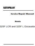 Caterpillar Cat 325F L Excavator (Prefix XAA) Service Repair Manual (XAA00001 and up)
