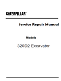 Caterpillar Cat 320D2 Excavator (Prefix TDZ) Service Repair Manual (TDZ00001 and up)