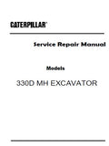 Caterpillar Cat 330D MH EXCAVATOR (Prefix LEM) Service Repair Manual (LEM00001 and up)