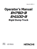 Hitachi EH1100-3 Rigid Dump Truck operator’s manual SN: 77589 and Up