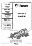 BOBCAT T35120SL TELESCOPIC HANDLER Service Repair Manual SN：362611001 and Above