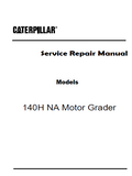Caterpillar Cat 140H NA Motor Grader (Prefix 2ZK) Service Repair Manual (2ZK00001 and up)