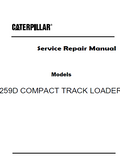 Caterpillar Cat 259D COMPACT TRACK LOADER (Prefix FTL) Service Repair Manual (FTL00001 and up)
