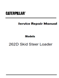 Caterpillar Cat 262D Skid Steer Loader (Prefix LST) Service Repair Manual (LST00001 and up)