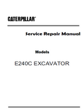 Caterpillar Cat E240C EXCAVATOR (Prefix 2RL) Service Repair Manual (2RL00001 and up)