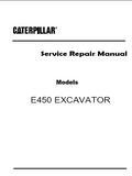 Caterpillar Cat E450 EXCAVATOR (Prefix 3HG) Service Repair Manual (3HG00001 and up)