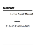 Caterpillar Cat EL240C EXCAVATOR (Prefix 9PK) Service Repair Manual (9PK00001 and up)