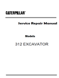 Caterpillar Cat 312 Excavator (Prefix 6BL) Service Repair Manual (6BL00001 and up)