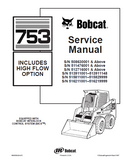 BOBCAT 753 SKID STEER LOADER Service Repair Manual SN：511476001 & Above