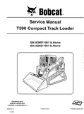 BOBCAT T590 COMPACT TRACK LOADER Service Repair Manual SN：A3NR11001 AND Above
