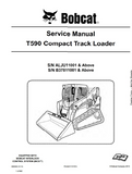 BOBCAT T590 COMPACT TRACK LOADER Service Repair Manual SN：B37811001 AND Above
