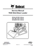 Bobcat T650 Skid Steer Loader Service Repair Manual (S/N ALJG11001 and Above)