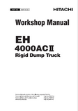 HITACHI EH 4000ACⅡ RIGID DUMP TRUCK Service Repair Manual