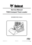 Bobcat T595 Compact Track Loader Service Repair Manual (S/N B3NK11001 and Above)