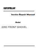 Caterpillar Cat 235C FRONT SHOVEL (Prefix 4DG) Service Repair Manual (4DG00001 and up)