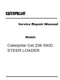 Caterpillar Cat 236 SKID STEER LOADER (Prefix 4YZ) Service Repair Manual (4YZ04000 and up)