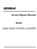 Caterpillar Cat 236D SKID STEER LOADER (Prefix SEN) Service Repair Manual (SEN00001 and up)
