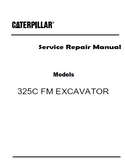 Caterpillar Cat 325C FM EXCAVATOR (Prefix S3M) Service Repair Manual (S3M00001 and up)