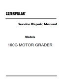 Caterpillar Cat 160G Motor Grader (Prefix 4JD) Service Repair Manual (4JD00141 and up)