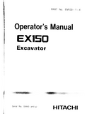 Hitachi EX150 Excavator operator’s manual Serial No. 03443 and up