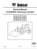Bobcat TL470(X)HF Telescopic Handler Service Repair Manual S/N: AVDV11001 AND Above