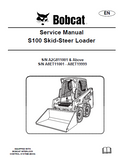 Bobcat S100 Skid Steer Loader Service Repair Manual (S/N A2G811001 and Above)
