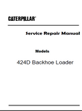 Caterpillar Cat 424D Backhoe Loader (Prefix BKR) Service Repair Manual (BKR00529-00562)