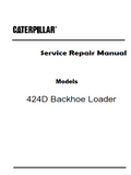 Caterpillar Cat 424D Backhoe Loader (Prefix RXA) Service Repair Manual (RXA00001 and up)