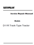 Caterpillar Cat D11R TRACK-TYPE TRACTOR (Prefix 7PZ) Service Repair Manual (7PZ00001 and up)