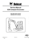 BOBCAT E26 COMPACT EXCAVATOR Service Repair Manual SN：AJRY11001 AND Above