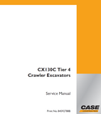 CASE CX130C Tier 4 Crawler Excavator Service Repair Manual