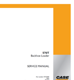 CASE 570T Backhoe Loader Service Repair Manual