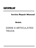 Caterpillar Cat D350E II ARTICULATED TRUCK (Prefix 2XW) Service Repair Manual (2XW00001 and up)