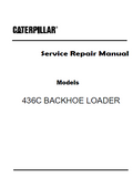 Caterpillar Cat 436C BACKHOE LOADER (Prefix 9JN) Service Repair Manual (9JN01050 and up)