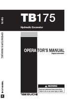 Takeuchi TB175 Hydraulic Excavator Operator manual Serial No. 17530314 and up
