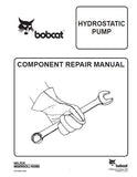 Bobcat 853 Hydrostatic Pump Component Service Repair Manual SN: All