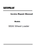 Caterpillar Cat 950K Wheel Loader (Prefix R4A) Service Repair Manual (R4A00001 and up)