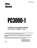 Komatsu PC3000-1 Hydraulic Mining Shovel Service Repair Manual (Komatsu PC3000-1 Hydraulic Mining Shovel --- 6199)