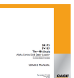 CASE SR175 Tier 4B (final) Alpha Series Skid Steer Loader Service Repair Manual