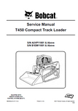 Bobcat T450 Compact Track Loader Service Repair Manual (S/N B1EM11001 and Above)