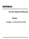 Caterpillar Cat 322B L EXCAVATOR (Prefix 1YS) Service Repair Manual (1YS00001 and up)