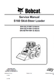 Bobcat S160 Skid Steer Loader Service Repair Manual (S/N AEYN11001 and Above)