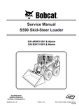 Bobcat S590 Skid Steer Loader Service Repair Manual (S/N AR9R11001 and Above)