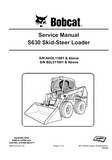 Bobcat S630 Skid Steer Loader Service Repair Manual (S/N AHGL11001 and Above)