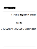 Caterpillar Cat 312D2 L Excavator (Prefix WHJ) Service Repair Manual (WHJ00001 and up)