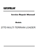 Caterpillar Cat 277D MULTI TERRAIN LOADER (Prefix MLT) Service Repair Manual (MLT00001 and up)